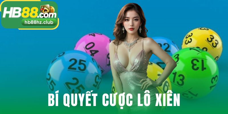 Bí Quyết Cược Lô Xiên
