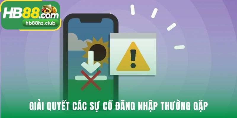 Đăng Nhập Khắc phục các vấn đề đăng nhập phổ biến như quên mật khẩu