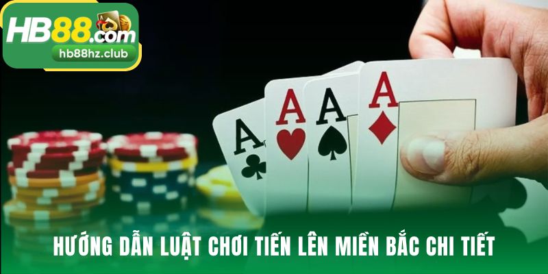 Luật chơi Tiến lên miền Bắc giải thích quy tắc đồng chất và bộ bài