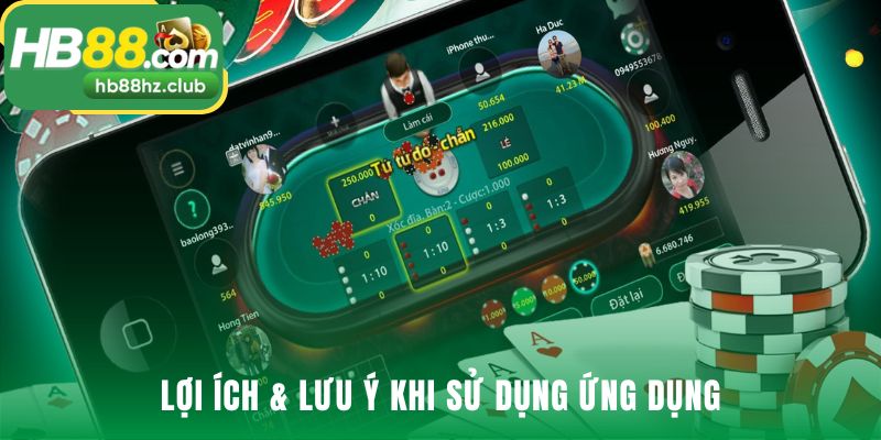 Tải App Ưu điểm và chú ý khi dùng App