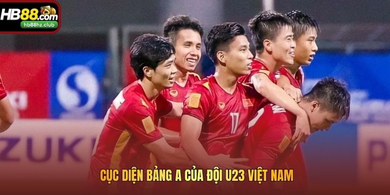 Cục diện bảng A của đội U23 Việt Nam