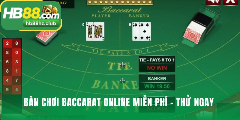 Trải nghiệm Baccarat online miễn phí không cần đăng ký